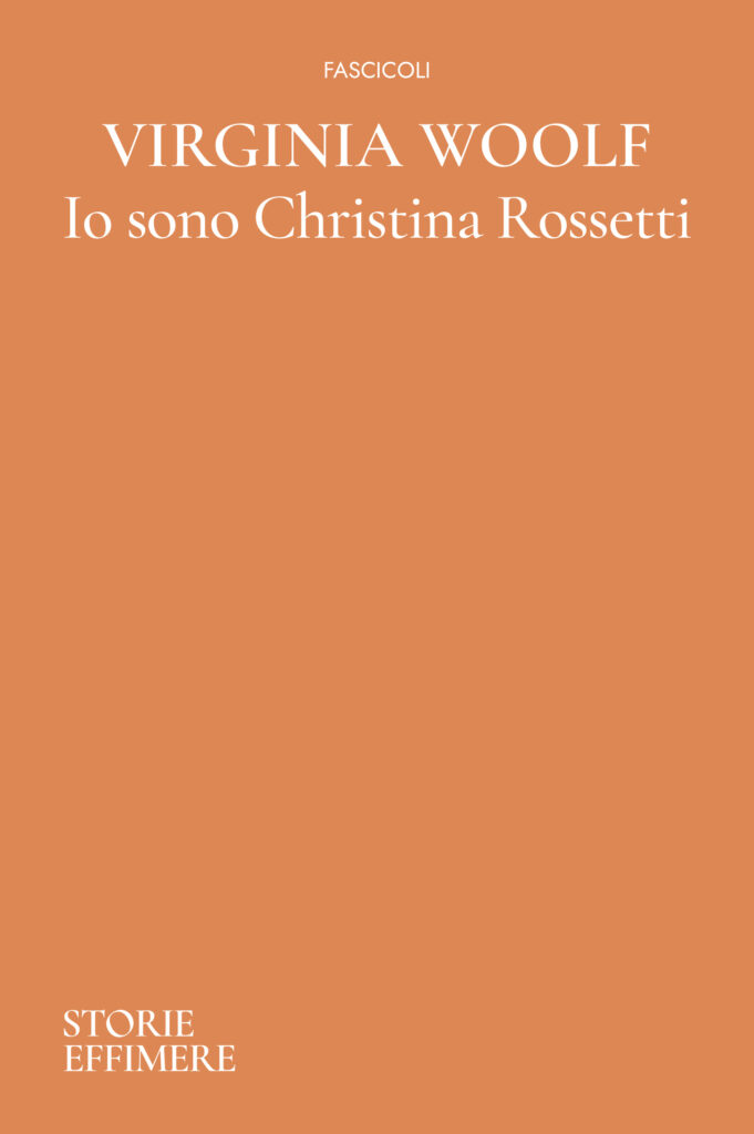 Io sono Christina Rossetti - Virginia Woolf